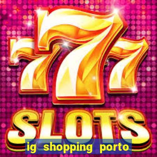 ig shopping porto velho cinema